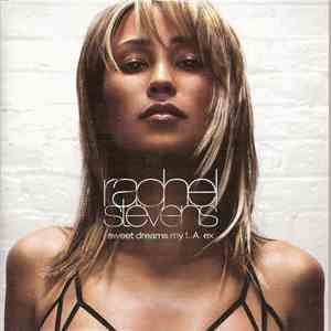 Rachel Stevens - Sweet Dreams My L.A. Ex