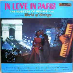 Renaud And Carlini's World Of Strings - In Love In Paris