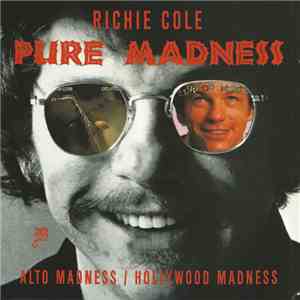 Richie Cole - Pure Madness