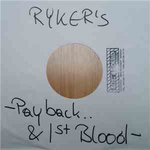 Ryker's - - Payback.. & 1st Blood -
