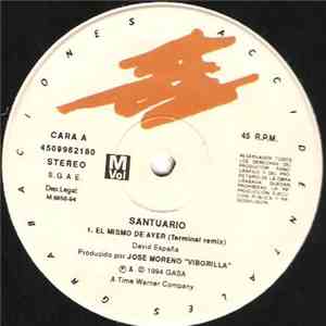 Santuario - El Mismo De Ayer