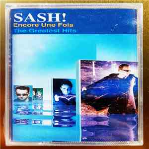 Sash! - Encore Une Fois - The Greatest Hits