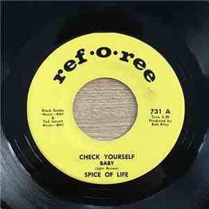 Spice Of Life - Check Yourself Baby / I Hear A Melody