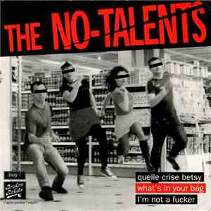 The No-Talents - Quelle Crise Betsy