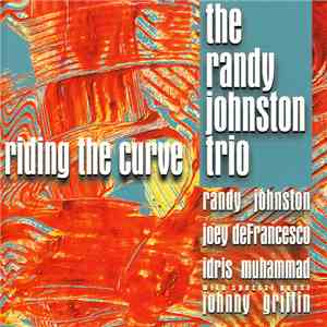 The Randy Johnston Trio - Riding The Curve