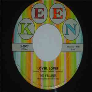 The Valiants - Lover Lover / Walkin' Girl