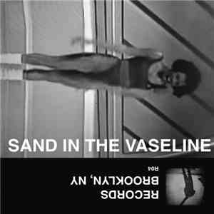 Thick Ankles - Sand In The Vaseline
