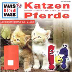 Unknown Artist - Was Ist Was TV Katzen • Pferde