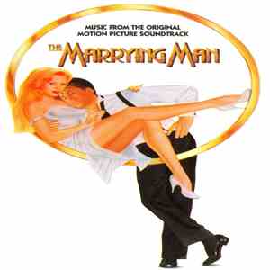 Various - The Marrying Man (Music From The Original Motion Picture Soundtrack)
