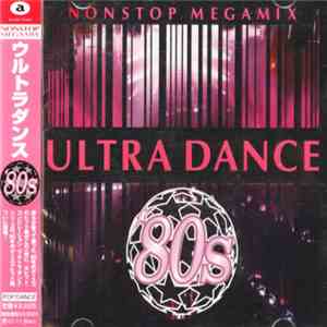 Various - Ultra Dance '80s (Nonstop Megamix)