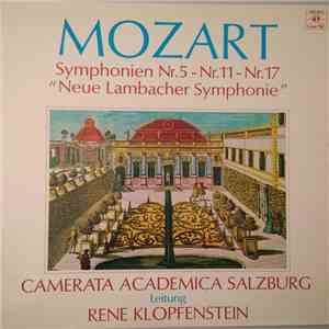 Wolfgang Amadeus Mozart, Camerata Academica Salzburg, René Klopfenstein - Symphonien Nr.5 - Nr.11 - Nr.17 