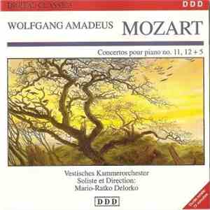 Wolfgang Amadeus Mozart - Concertos Pour Piano No. 11, 12 + 5