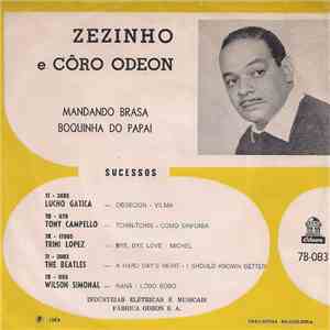 Zézinho E Côro Odeon - Mandando Brasa / Boquinha Do Papai