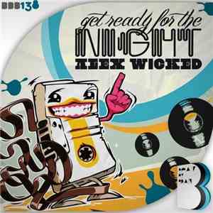 Alex Wicked - Get Ready For The Night
