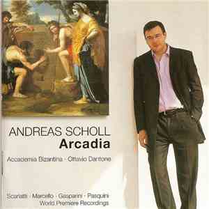 Andreas Scholl, Ottavio Dantone, Accademia Bizantina - Arcadia