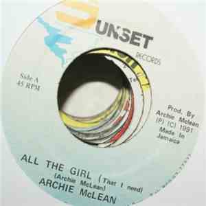 Archie McLean - All The Girl (That I Need)