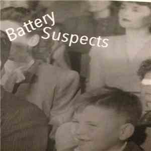Battery Suspects - Battery Suspects