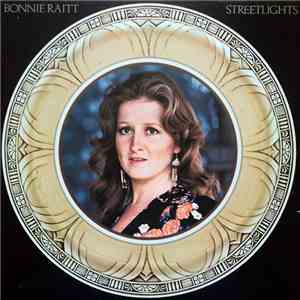 Bonnie Raitt - Streetlights