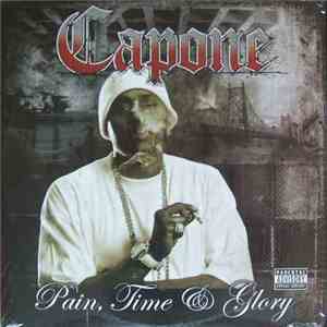 Capone - Pain, Time And Glory