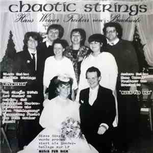 Chaotic Strings / Hans Werner Freiherr von Brachwitz - Milo - Witsch / Eich ...