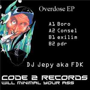 DJ Jepy Aka FDK - Overdose EP