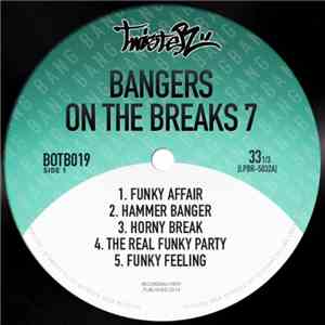 DJ Twister - Bangers On The Breaks 7