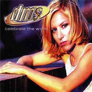 DMS  - Celebrate The World