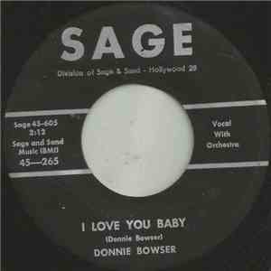 Donnie Bowser - I Love You Baby / Stone Heart