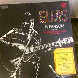Elvis Presley - Elvis In Person At The International Hotel