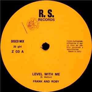 Frank And Roby - Level With Me