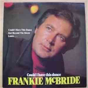 Frankie McBride - Could I Have This Dance
