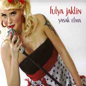 Fulya Jaklin - Yasak Elma