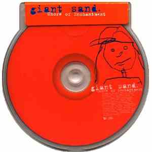 Giant Sand - Chore Of Enchantment