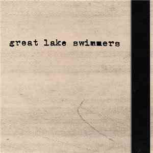 Great Lake Swimmers - Great Lake Swimmers
