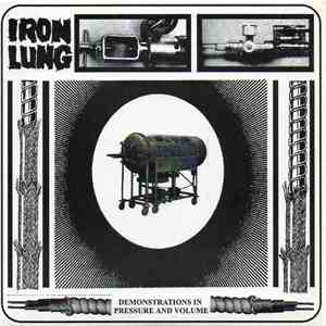 Iron Lung - Demonstrations In Pressure And Volume