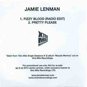 Jamie Lenman - Fizzy Blood / Pretty Please