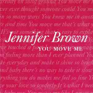 Jennifer Brown - You Move Me