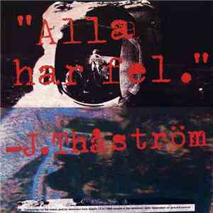 J.Thåström - Alla Har Fel