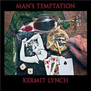 Kermit Lynch - Man's Temptation