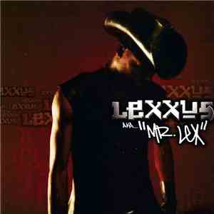Lexxus - Lexxus Aka... 