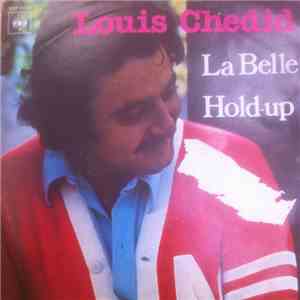 Louis Chedid - La Belle / Hold-up