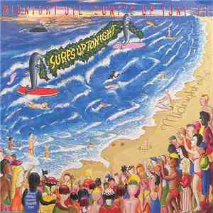 Midnight Oil - Surf's Up Tonight