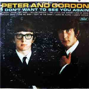 Peter & Gordon - I Don't Want To See You Again