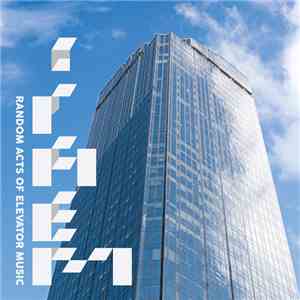 Random Acts of Elevator Music - Random Acts of Elevator Music