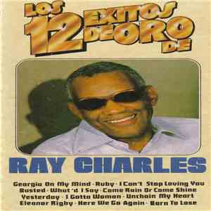 Ray Charles - Los 12 Exitos De Oro De Ray Charles