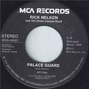 Rick Nelson And The Stone Canyon Band - Palace Guard