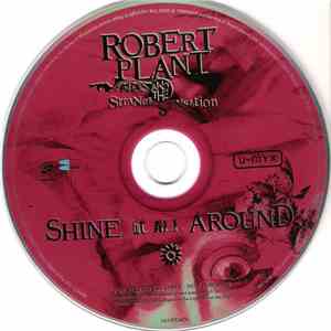 Robert Plant And The Strange Sensation - Shine It All Around