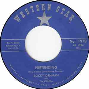 Rocky Denman - Pretending / One Sided Heart