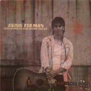 Russ Tolman - Totem Poles And Glory Holes