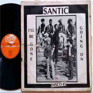 Santic - I'll Be Gone